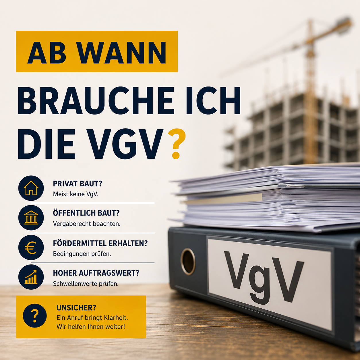 Ab wann brauche ich die VgV?