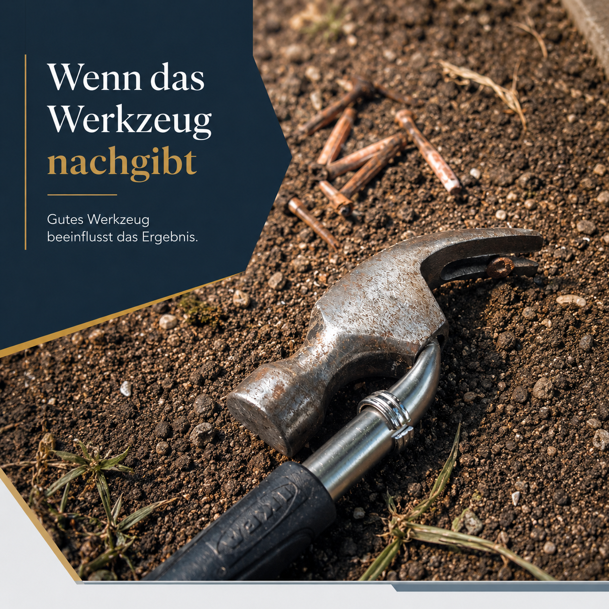 Wenn das Werkzeug nachgibt